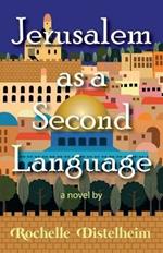 Jerusalem as a Second Language