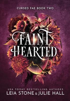 Faint Hearted - Julie Hall,Leia Stone - cover