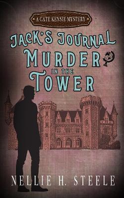 Murder in the Tower - Nellie H Steele - cover