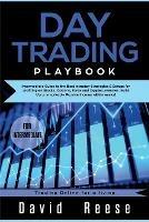 Day trading Playbook: Intermediate Guide to the Best Intraday Strategies & Setups for profiting on Stocks, Options, Forex and Cryptocurrencies. Build Up a remarkable Passive Income within weeks! - David Reese - cover