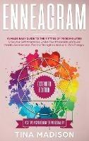 Enneagram: #1 Made Easy Guide to the 9 Type of Personalities. Grow Your Self-Awareness, Evolve Your Personality, and build Healthy Relationships. Find the Strength to deal with Life's Changes - Tina Madison - cover