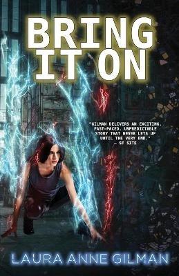 Bring It On - Laura Anne Gilman - cover