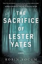 The Sacrifice of Lester Yates