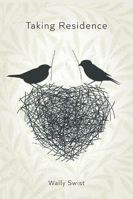 Taking Residence - Wally Swist - cover