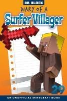 Diary of a Surfer Villager, Book 29: an unofficial Minecraft book - Block - cover