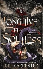 Long Live the Soulless