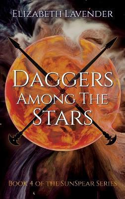 Daggers Among the Stars - Elizabeth Lavender - cover