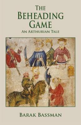 The Beheading Game - Barak a Bassman - cover