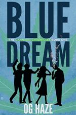 Blue Dream (The Cannabis Chronicles #1)