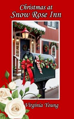Christmas at Snow Rose Inn - Virginia Young - cover