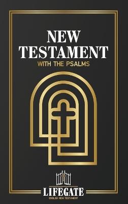 Lifegate English New Testament: With the Psalms - J James Mancuso - cover