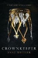 Libro in inglese Crownkeeper  - Anne Wheeler