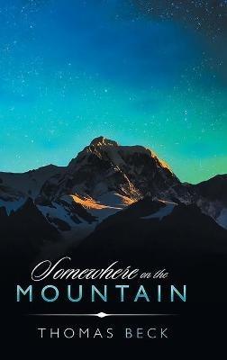 Somewhere on the Mountain - Thomas Beck - cover