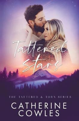 Tattered Stars - Catherine Cowles - cover