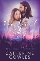 Fractured Sky - Catherine Cowles - cover