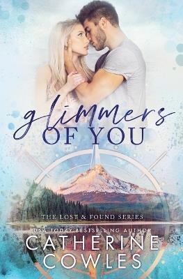 Glimmers of You - Catherine Cowles - cover