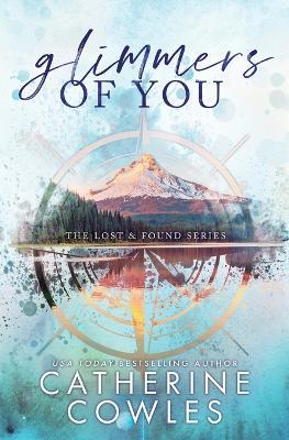 Glimmers of You: A Lost & Found Special Edition - Catherine Cowles - cover