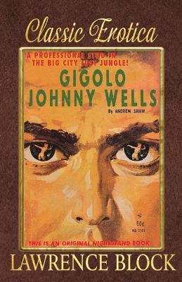 Gigolo Johnny Wells - Lawrence Block - cover