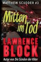 Mitten im Tod - Lawrence Block - cover