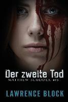 Der zweite Tod - Lawrence Block - cover