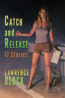 Catch and Release - Lawrence Block - cover