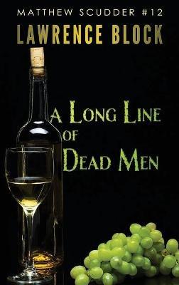 A Long Line of Dead Men - Lawrence Block - cover
