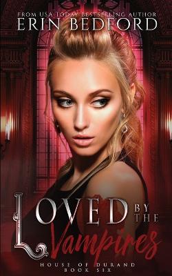 Loved By The Vampires - Erin Bedford - cover
