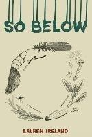 Libro in inglese So Below  - Lauren Ireland
