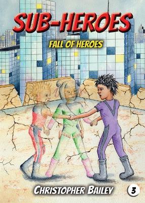 Fall of Heroes - Christopher Bailey - cover