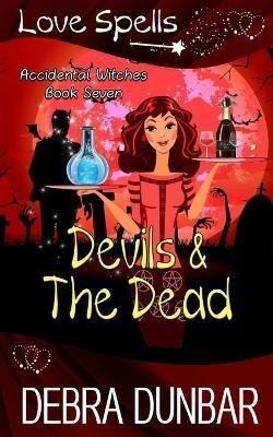 Devils and the Dead - Debra Dunbar - cover