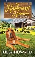 The Handyman Homicide - Libby Howard - cover