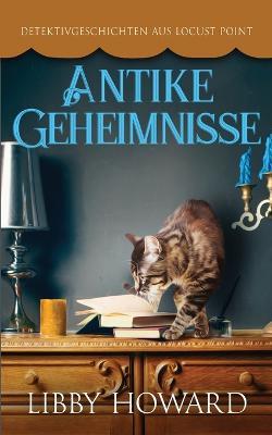 Antike Geheimnisse - Libby Howard - cover