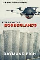 Five From the Borderlands - Raymund Eich - cover