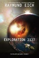 Libro in inglese Exploration 2127  - Raymund Eich
