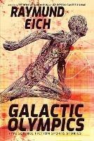 Galactic Olympics - Raymund Eich - cover