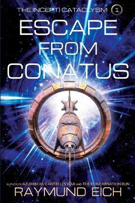 Escape from Conatus - Raymund Eich - cover