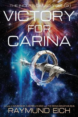 Victory for Carina - Raymund Eich - cover