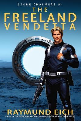 The Freeland Vendetta - Raymund Eich - cover