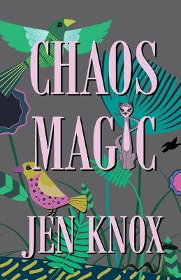 Chaos Magic - Jen Knox - cover