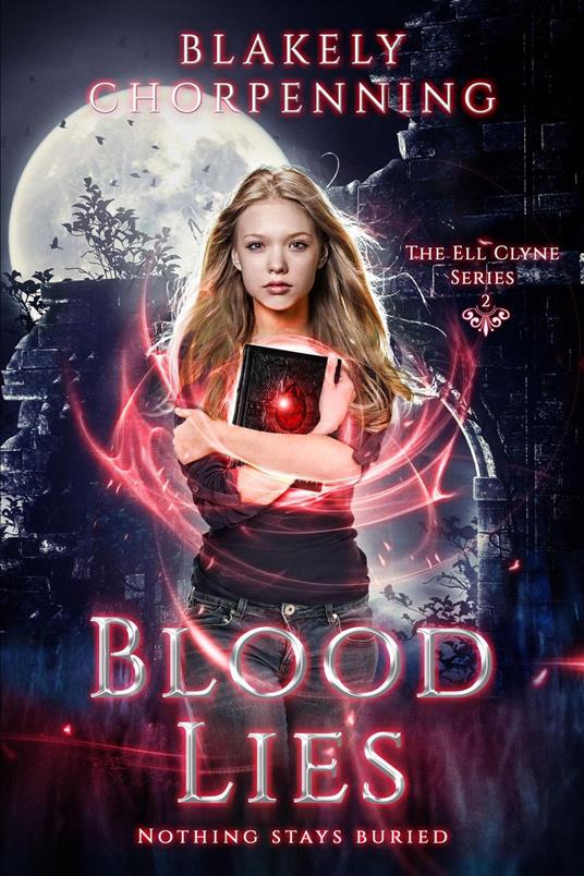 Blood Lies - Blakely Chorpenning - ebook