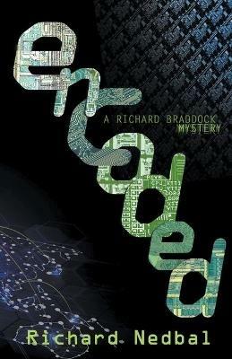 Encoded: A Richard Braddock Mystery - Richard Nedbal - cover