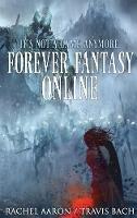Libro inglese Forever Fantasy Online Rachel Aaron , Travis Bach