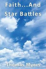 Faith... and Star Battles