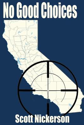 No Good Choices - Scott Nickerson - cover