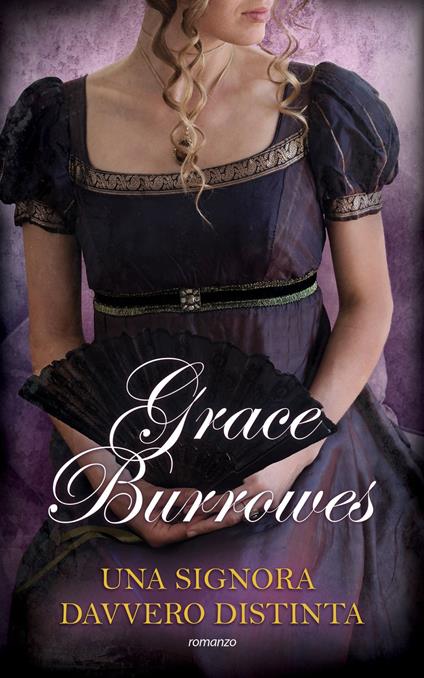 Una signora davvero distinta - Grace Burrowes - ebook