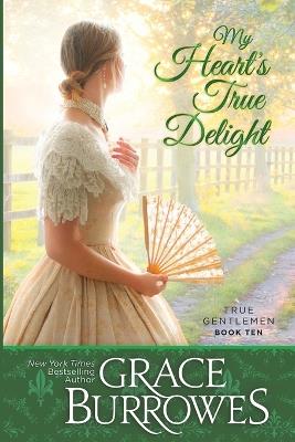 My Heart's True Delight - Grace Burrowes - cover