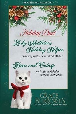 Holiday Duet -- Two Previously Published Regency Novellas - Grace Burrowes - cover