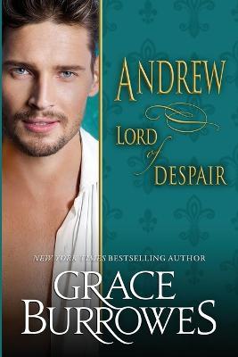 Andrew: Lord of Despair - Grace Burrowes - cover