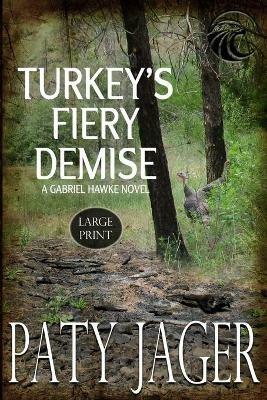 Turkey's Fiery Demise LP - Paty Jager - cover