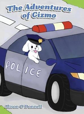 The Adventures of Gizmo - Alison O'Donnell - cover